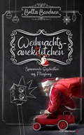 Cover: Weihnachtsanekt&ouml;tchen - Spannende Geschichten aus Flensburg - CW Niemeyer Buchverlage