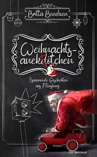 Abbildung von: Weihnachtsanektötchen - Spannende Geschichten aus Flensburg - CW Niemeyer