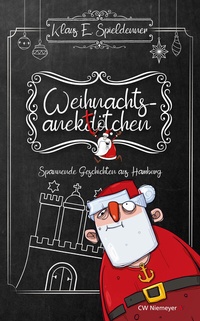 Abbildung von: Weihnachtsanektötchen - Spannende Geschichten aus Hamburg - CW Niemeyer