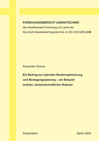 Abbildung von: Ein Beitrag zur hybriden Routenoptimierung und Bewegungsplanung - am Beispiel mobiler, landwirtschaftlicher Roboter - Shaker