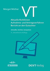 Abbildung von: VT - Aktuelle Richtlinien, Aufnahme- und Antragsverfahren, Bericht an den Gutachter - dgvt-Verlag