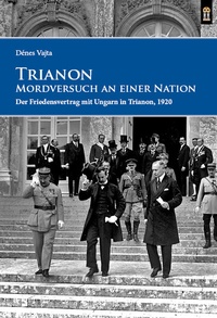 Abbildung von: Trianon - Mordversuch an einer Nation - Patrimonium