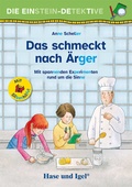 Cover: Die Einstein-Detektive: Das schmeckt nach &Auml;rger / Silbenhilfe - Hase und Igel Verlag