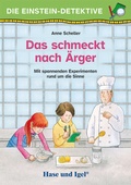 Cover: Die Einstein-Detektive: Das schmeckt nach &Auml;rger - Hase und Igel Verlag