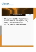 Cover: Measurement of the Stable Carbon Isotope Ratio in Atmospheric CH4 Using Laser Spectroscopy for CH4 Source Characterization - IAEA