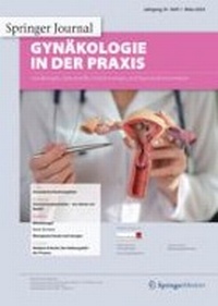Abbildung von: Gynäkologie in der Praxis - SpringerMedizin