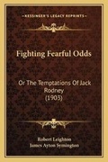 Cover: Fighting Fearful Odds - Kessinger Publishing