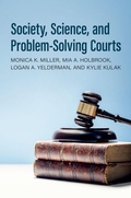 Abbildung von: Society, Science, and Problem-Solving Courts - Oxford University Press Inc