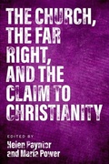 Cover: The Church, The Far Right, and The Claim to Christianity - Hymns Ancient & Modern