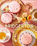 Cover: The Official Bridgerton Cookbook - Piatkus Books