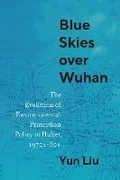 Cover: Blue Skies Over Wuhan - University of British Columbia Press