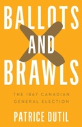 Cover: Ballots and Brawls - University of British Columbia Press