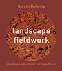 Cover: Landscape Fieldwork - Naval Institute Press