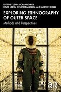 Cover: Exploring Ethnography of Outer Space - Routledge