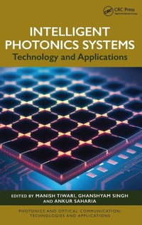 Enlarge image Cover: Intelligent Photonics Systems - CRC Press