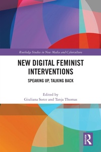 Abbildung von: New Digital Feminist Interventions - Routledge