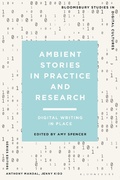 Cover: Ambient Stories in Practice and Research - Bloomsbury Academic