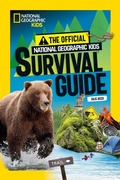 Cover: The Official National Geographic Kids Survival Guide - National Geographic Kids