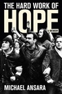 Cover: The Hard Work of Hope - ILR Press