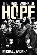 Cover: The Hard Work of Hope - ILR Press