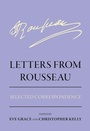 Cover: Letters from Rousseau - Cornell University Press