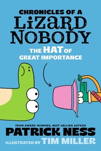 Enlarge image Cover: Chronicles of a Lizard Nobody: The Hat of Great Importance - Walker Books Us