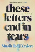 Cover: These Letters End in Tears - Catapult