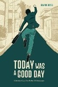 Cover: Today Was A Good Day - URLink Print & Media, LLC
