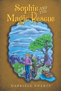 Cover: Sophie and the Magic Rescue (The Magic Seeds Legend Series, #4) - Gabriele Ewerts