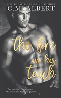 Cover: The Fire in His Touch (Love in LA Quartet, #2) - Flowerwork Press