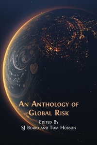 Enlarge image Cover: An Anthology of Global Risk - Open Book Publishers