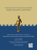 Cover: Frontiers of the Roman Empire: The Roman Frontier in Georgia - Archaeopress Archaeology