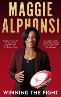 Abbildung von: Maggie Alphonsi: Winning the Fight - Polaris Publishing Limited