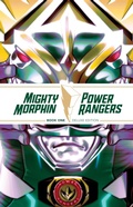 Cover: Mighty Morphin / Power Rangers Book One Deluxe Edition - Boom Entertainment