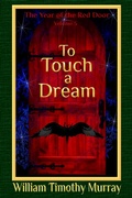 Cover: To Touch a Dream (Volume 5 of The Year of the Red Door) - PenflightBooks