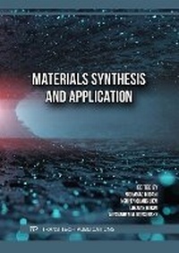Enlarge image Cover: Materials Synthesis and Application - Trans Tech Publications Ltd