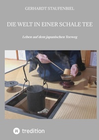 Abbildung von: Die Welt in einer Schale Tee - tredition