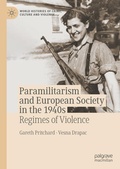 Cover: Paramilitarism and European Society in the 1940s - Palgrave Macmillan