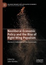 Cover: Neoliberal Economic Policy and the Rise of Right-Wing Populism - Palgrave Macmillan