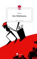 Cover: Der M&uuml;llmann. Life is a Story - story.one - story.one publishing