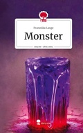 Cover: Monster. Life is a Story - story.one - story.one publishing