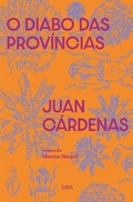 Cover: O diabo das prov&iacute;ncias - DBA Editora