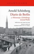 Cover: Diario de Berlin Y <<Homenaje a Schoenberg>> de Josef Rufer - El Acantilado