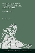 Cover: Thomas Aquinas on the Good, Moral Life, and Happiness - Peeters Publishers