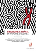 Cover: S&iacute;ndrome X fr&aacute;gil en ricaurte, Colombia - Universidad del Valle