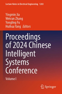 Enlarge image Cover: Proceedings of 2024 Chinese Intelligent Systems Conference - Springer
