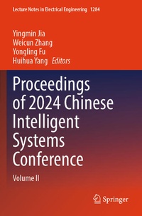 Enlarge image Cover: Proceedings of 2024 Chinese Intelligent Systems Conference - Springer