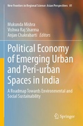 Cover: Political Economy of Emerging Urban and Peri-urban Spaces in India - Springer
