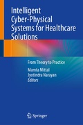 Cover: Intelligent Cyber-Physical Systems for Healthcare Solutions - Springer