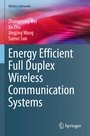 Cover: Energy Efficient Full Duplex Wireless Communication Systems - Springer
